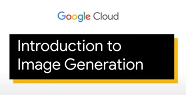 Introduction to Image Generation