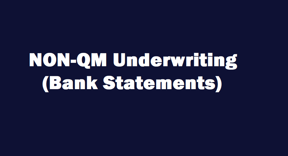 Non-QM - Alternative Income (Bank Statements - 12/24)